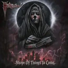 Heretic Shape of Things to Come
