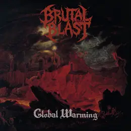 Brutal Blast Global Warming
