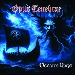 Opus Tenebrae Ocean's Rage