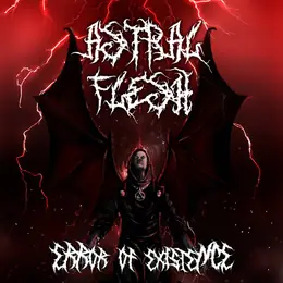 Astral Flesh Error of Existence
