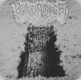 Putrid Rotting Pit Rotting in Filth