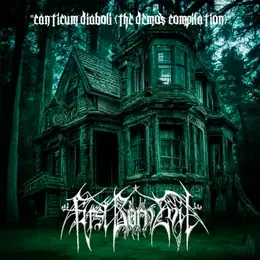 Firstborn Evil Canticum Diaboli (The Demos Compilation)