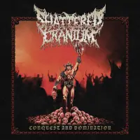 Shattered Cranium Conquest and Domination