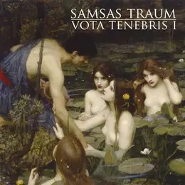 Samsas Traum Vota Tenebris I