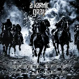 A Karmic Gray Slaughter the World