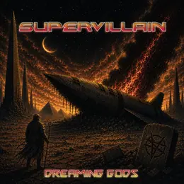 SuperVillain Dreaming Gods