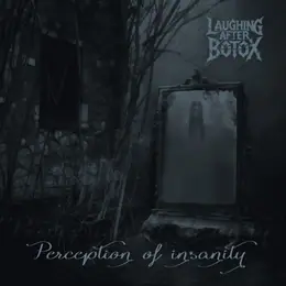 Laughing After Botox Perception of Insanity
