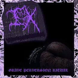 Ix Grave Perversion Ritual