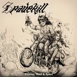 Spadekill Whiskey, Weed & Speed