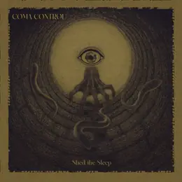 Coma Control Shed the Sleep