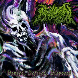 Mucosal Denied, Defiled, Disposed