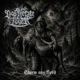 Das Letzte Lager Sturm aus Nord