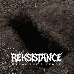 Reksistance BREAK THE SILENCE