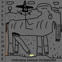 VvitchVvömitt Vvitches Riding Elephants