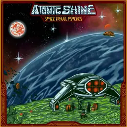 Atomic Shine Space Travel Psychos