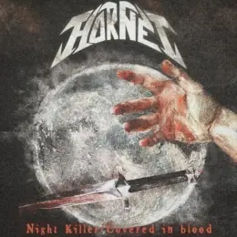 Hornet Night Killer / Covered in blood