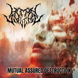 Human Violence Mutual Assured Destruction