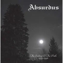 Absurdus The Ending of the Path 1993-1996