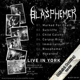 Blasphemer Official Bootleg Vol 001: Live in York