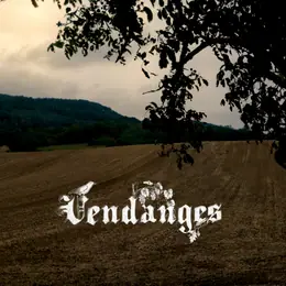 Vendanges VENDANGES - VENDANGES 1ST DEMO