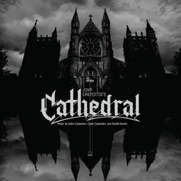 John Carpenter, Cody Carpenter & Daniel Davies Cathedral