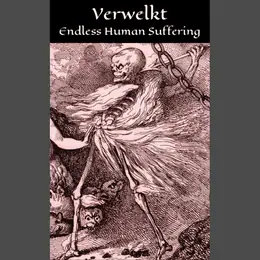 Verwelkt Endless Human Suffering (EP)
