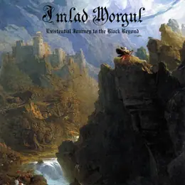 Imlad Morgul Existential Journey to the Black Beyond