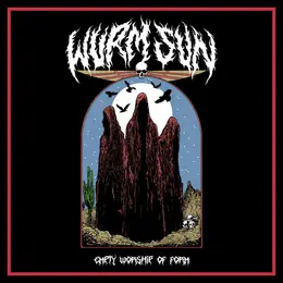 Wurm Sun Empty Worship of Form