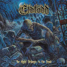 Eldfödd The Night Belongs to the Dead