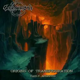 Carcinosi Origins of Transfiguration - Early Archives
