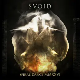 Svoid Spiral Dance MMXXVI