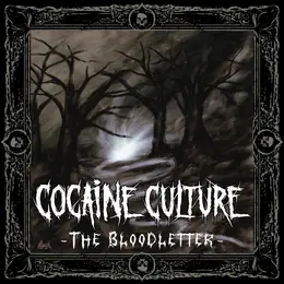 Cocaine Culture The Bloodletter