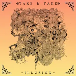 Take & Take ILLUSION