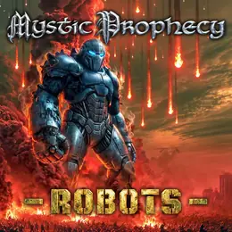 Mystic Prophecy Robots