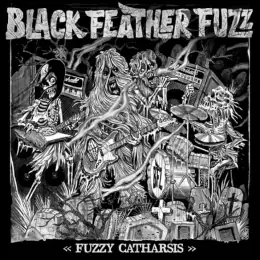 Black Feather Klan Fuzzy Catharsis