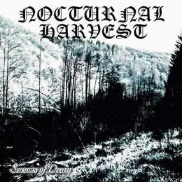Nocturnal Harvest Seasons of Decay