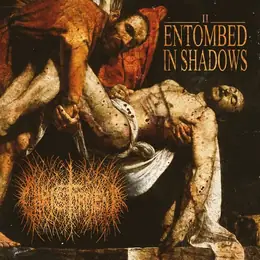 Christorment Entombed in Shadows