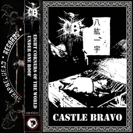 Castle Bravo Eight Corners Of The World Under One Roof