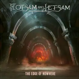 Flotsam and Jetsam The Edge of Nowhere