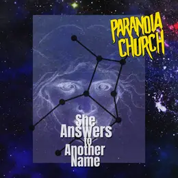 Paranoia Church She Answers To Another Name