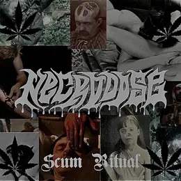 Necrodose Scum Ritual