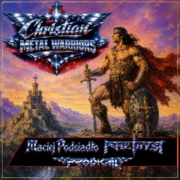 Amethyst / Maciej Podsiadło / Prodigal Christian Metal Warriors