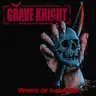 Grave Knight Prince of Darkness