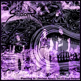 Seldom Floating in Liminal Space (Hi-Fi Live Demo)