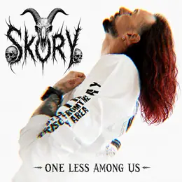 Skory One Less Among Us