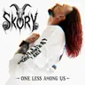 Skory One Less Among Us