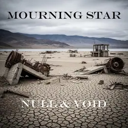 Mourning Star Null & Void