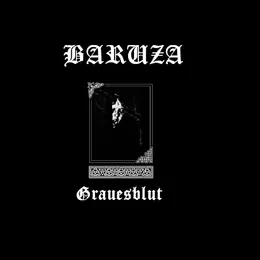 Baruza Grauesblut