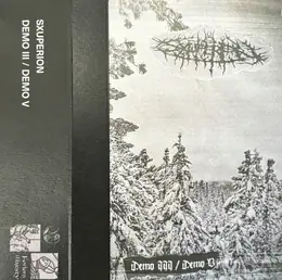 Sxuperion Demo III / Demo V (2004-2005)