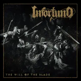Infortuno — The Will of the Blade official album cover